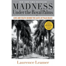 Madness Under the Royal Palms: Love and Death Behind the Gates of Palm Beach