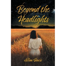 Beyond the Headlights