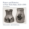 Potters and Potteries of New York State, 1650-1900: Second Edition