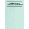 Cloud Land In Folklore And Science (Folklore History Series)
