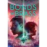 Bonds of Brass: Book One of the Bloodright Trilogy