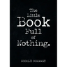 The Little Book Full of Nothing