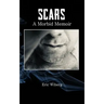 Scars: A Morbid Memoir