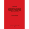 Ala-Jalve: Spatial, technological, and behavioral analyses of the lithic assemblage from a Stone Age-Early Metal Age site in Utsjoki, Finnish Lapland