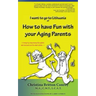 How to have Fun with your Aging Parents: I want to go to Lithuania