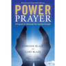 Power Prayer: A Program for Unlocking Your Spiritual Strength