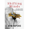Shifting Winds: Life with an Addict, Finding a PATH Forward