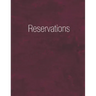 Reservations: Reservation Book Burgundy - Daily table bookings for restaurant- 365 pages