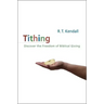 Tithing: Discover the Freedom of Biblical Giving