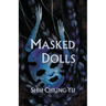 Masked Dolls