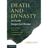 Death and Dynasty in Early Imperial Rome