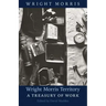 Wright Morris Territory: A Treasury of Work