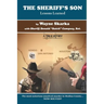 The Sheriff's Son: Lessons Learned