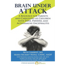 Brain Under Attack: A Resource for Parents and Caregivers of Children with PANS, PANDAS, and Autoimmune Encephalitis