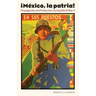 Mexico, La Patria: Propaganda and Production During World War II
