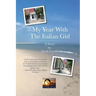 My Year With The Italian Girl