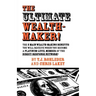 The Ultimate Wealth-Maker!