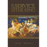 In the Service of the King
