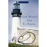 God Wants You to Know: Pathways to Healing