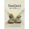 Resilient Walker