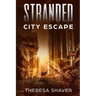 Stranded: City Escape