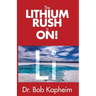 The Lithium Rush is On!: Li