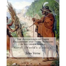 The Adventures of Three Englishmen and Three Russians in Southern Africa.By: Jules Verne, translated by Ellen E. Frewer (1848-1940): Novel (World's cl