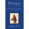 Women Alone: Spinsters in England, 1660-1850