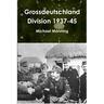 Grossdeutschland Division 1937-45