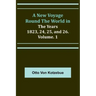 A New Voyage Round the World in the Years 1823, 24, 25, and 26. Vol. 1