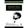 Thorstein Veblen: Economics for an Age of Crises