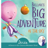 Belluna's Big Adventure in the Sky: A Dance-It-Out Creative Movement Story for Young Movers
