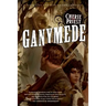 Ganymede: A Novel of the Clockwork Century