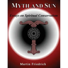 Myth and Sun Essays on Spiritual Conservatism