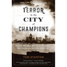 Terror in the City of Champions: Murder, Baseball, and the Secret Society that Shocked Depression-era Detroit