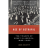 Age of Betrayal: The Triumph of Money in America, 1865-1900