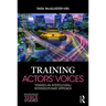 Training Actors' Voices: Towards an Intercultural/Interdisciplinary Approach