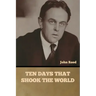 Ten Days That Shook the World