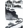 The Path: 21 Tanka