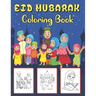 Eid Mubarak Coloring Book: 42 Islamic coloring pages for kids to celebrate Eid Al-Fitr . the perfect gift for Eid .