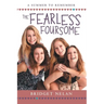 The Fearless Foursome: A Summer to Remember
