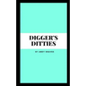 Digger's Ditties