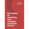 Principles of elasticity and variable constant theory