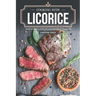 Cooking with Licorice: Sweet and Savory Gourmet Licorice Recipes for Fine Dining