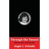Through the Tunnel: Becoming DeafBlind