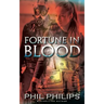 Fortune in Blood: A Mystery Suspense Crime Thriller