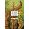 Species: The Evolution of the Idea, Second Edition