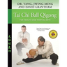 Tai Chi Ball Qigong: For Health and Martial Arts