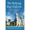 We Belong To Big Church: Caribbean Soundings and Stories in Anglicania