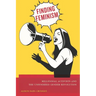 Finding Feminism: Millennial Activists and the Unfinished Gender Revolution